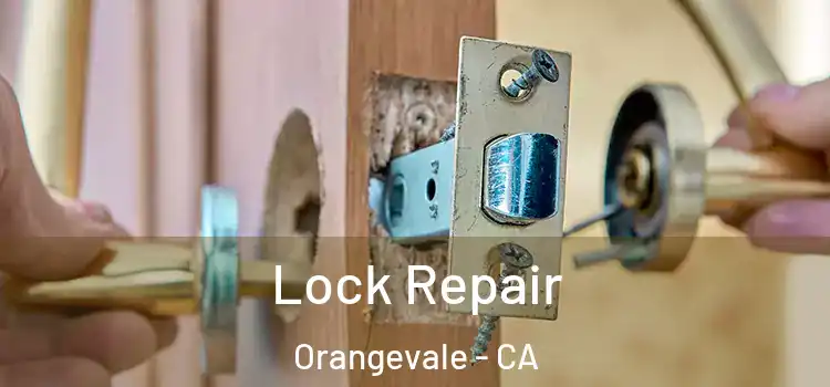  Lock Repair Orangevale - CA