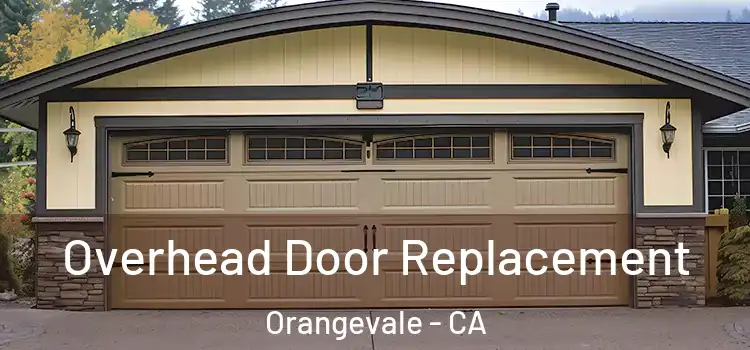  Overhead Door Replacement Orangevale - CA