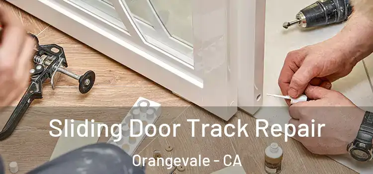  Sliding Door Track Repair Orangevale - CA